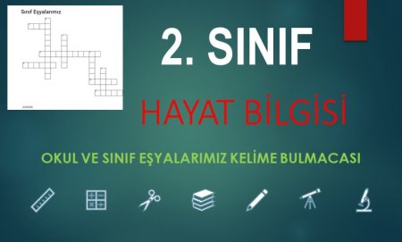 2. Sınıf Hayat Bilgisi Okul ve Sınıf Eşyalarımız Kelime Bulmaca