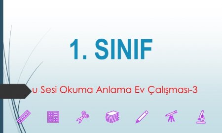 1. Sınıf İlkokuma Yazma u Sesi Aile Katılımlı Okuma Anlama Çalışması-3