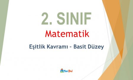 2. Sınıf Matematik Eşitlik Kavramı - Basit Düzey