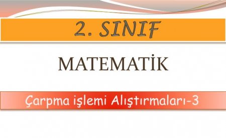 2. Sınıf Matematik Yan Yana Çarpma İşlemi Alıştırmaları -3