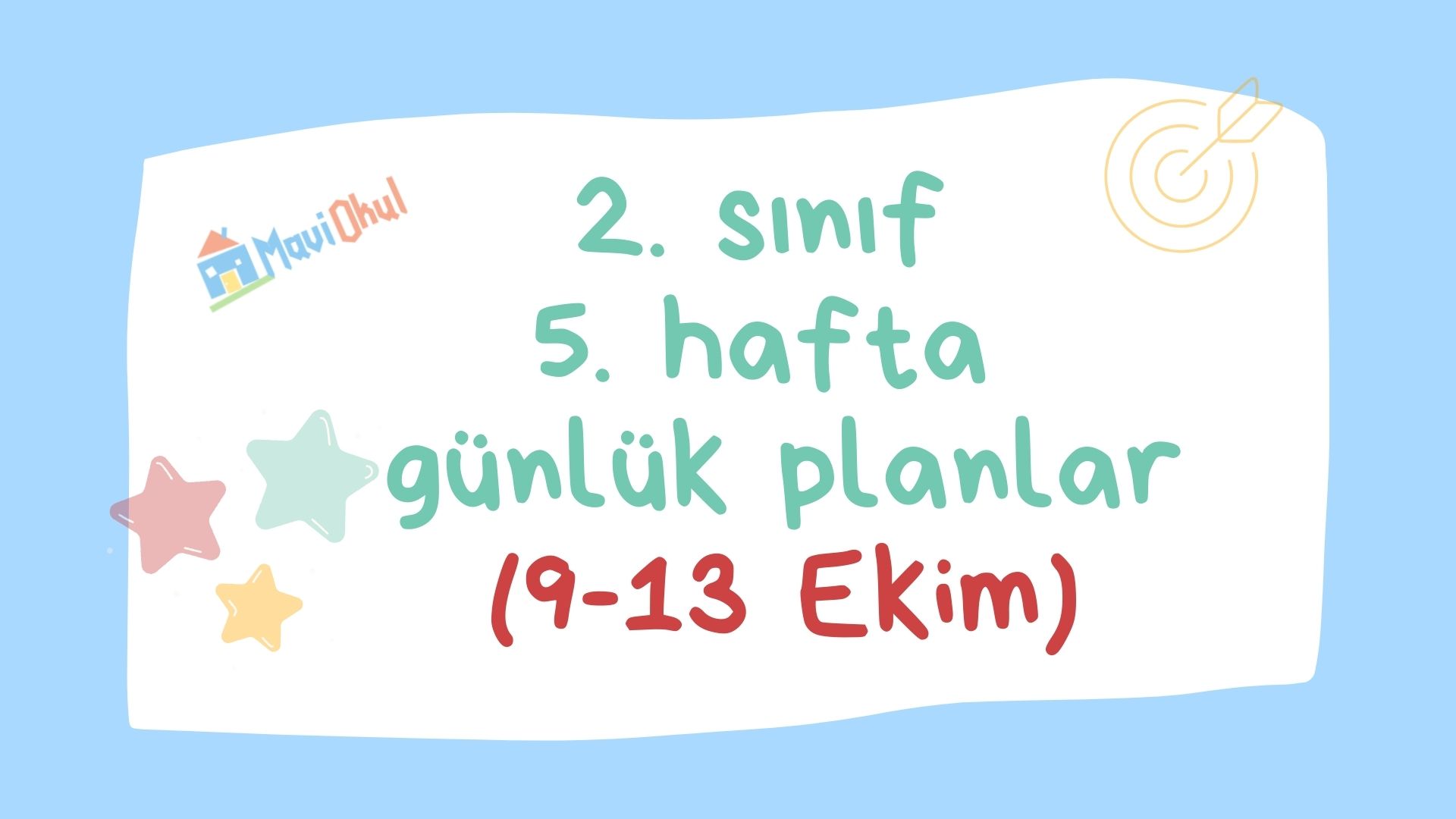 2. Sınıf 5. Hafta Günlük Planlar (9-13 Ekim)