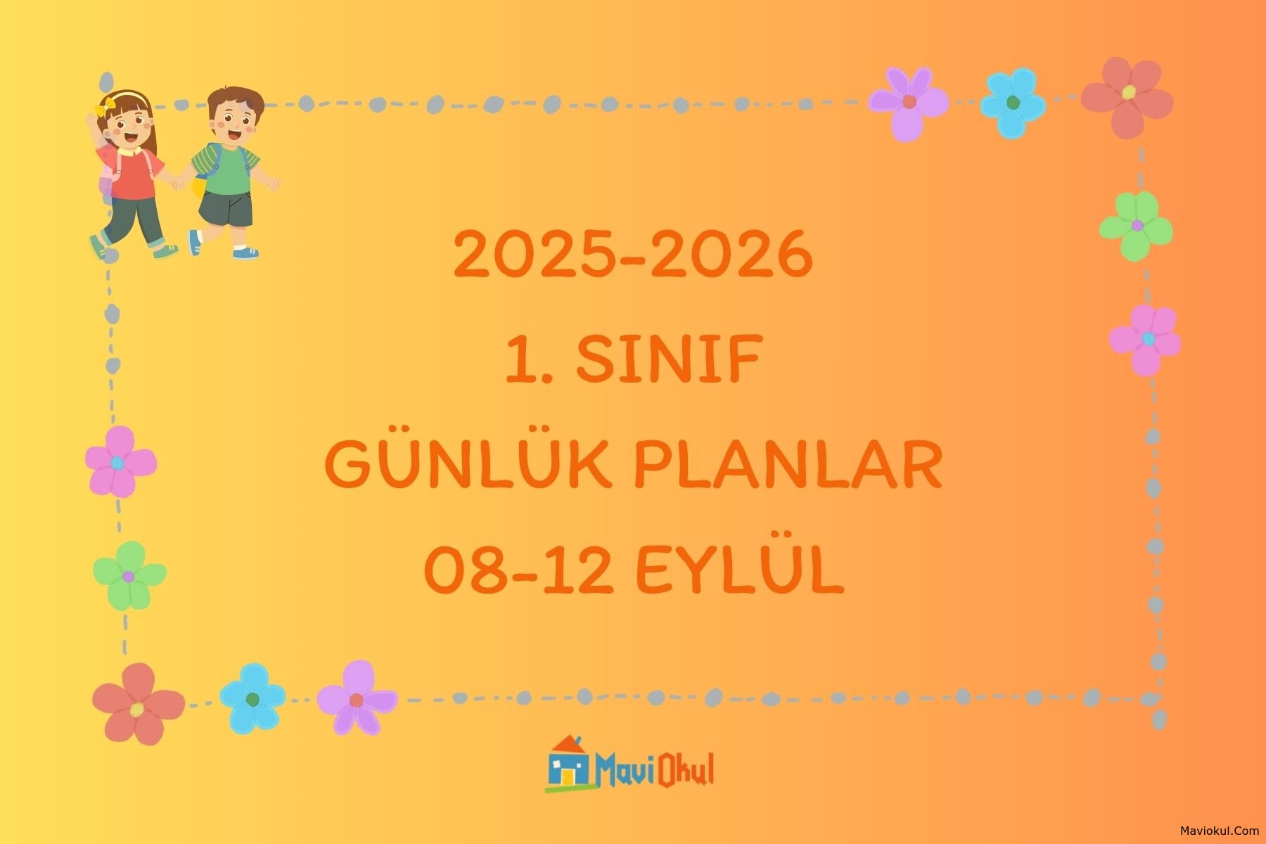 1. Sınıf 1. Hafta Günlük Planlar - 08-12 Eylül