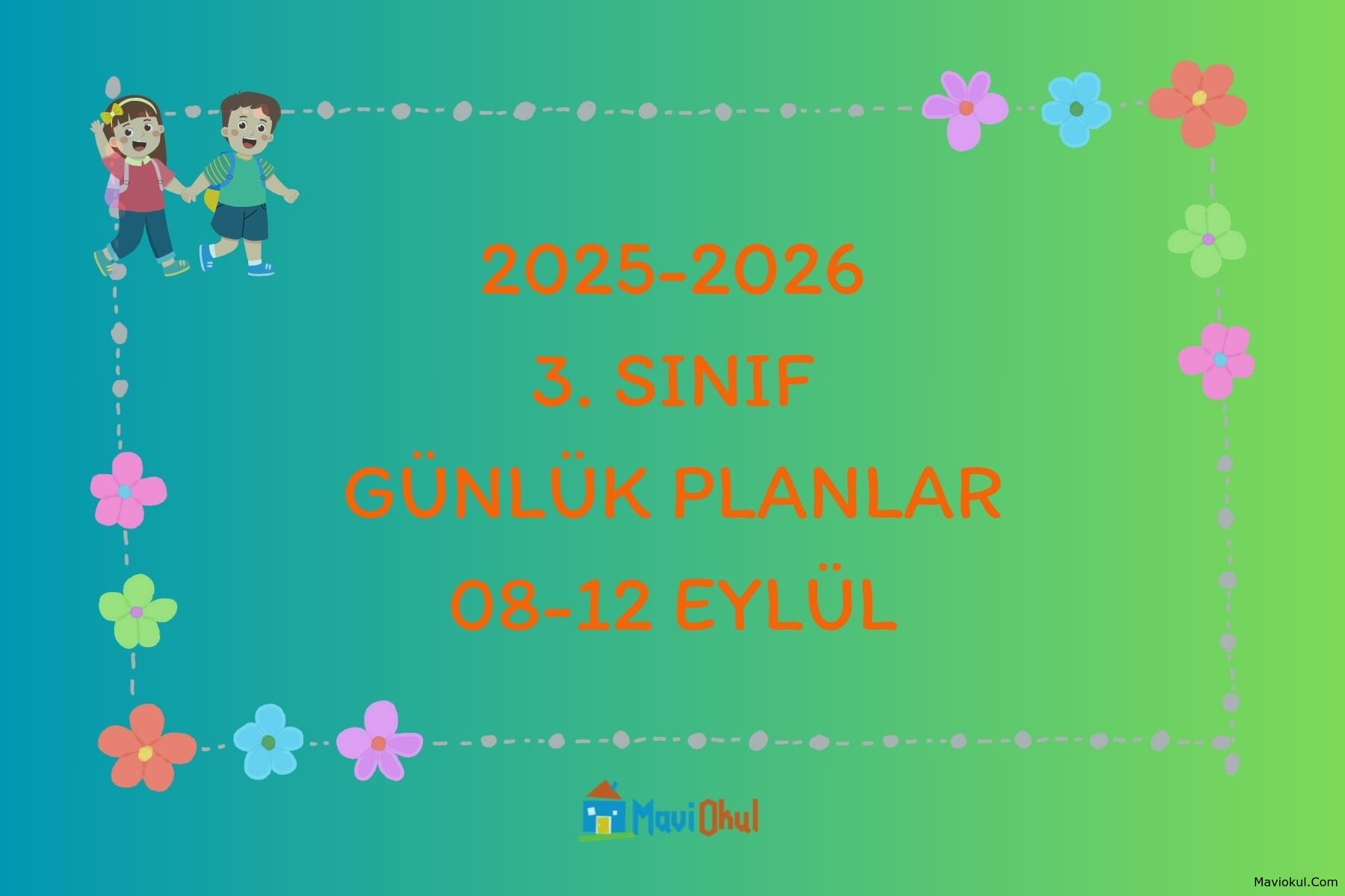 3. Sınıf 1. Hafta Günlük Planlar - 08-12 Eylül