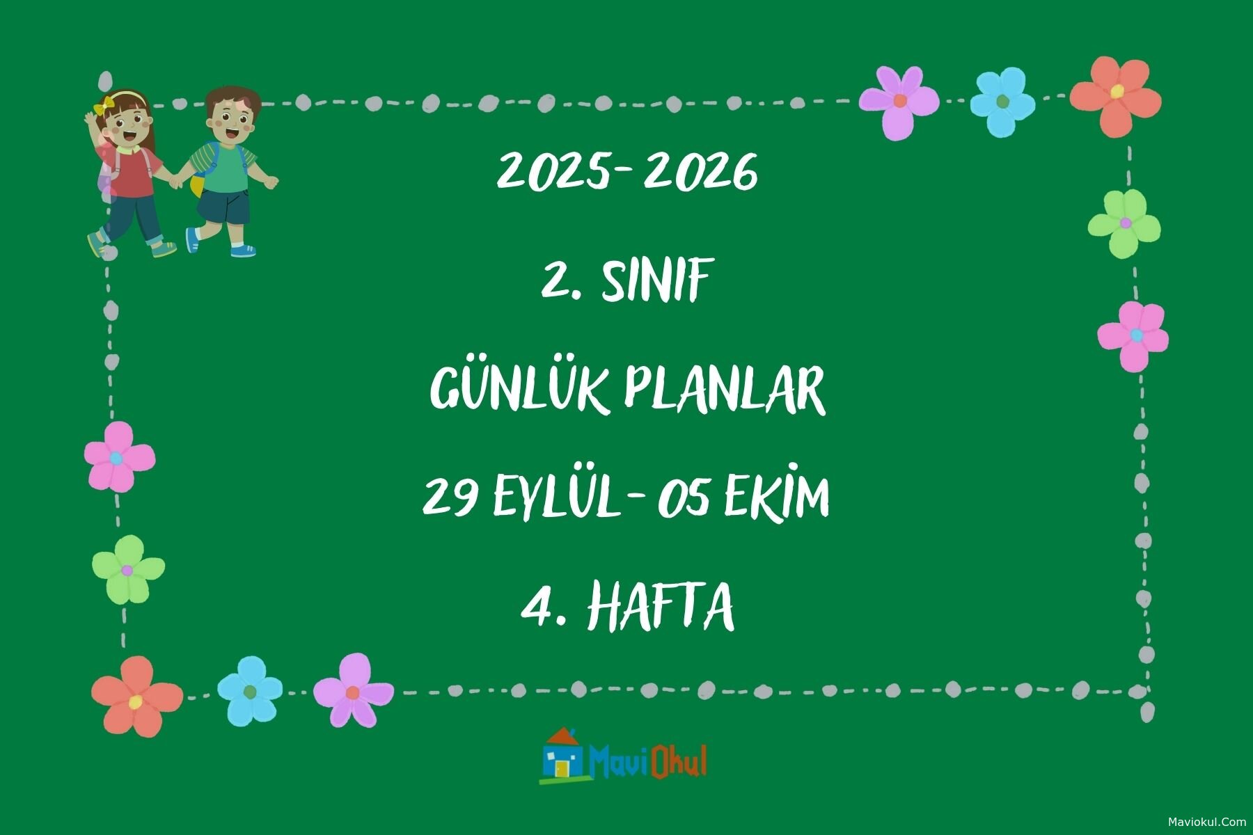 2. Sınıf 4. Hafta Günlük Planlar - 25 Eylül - 05 Ekim