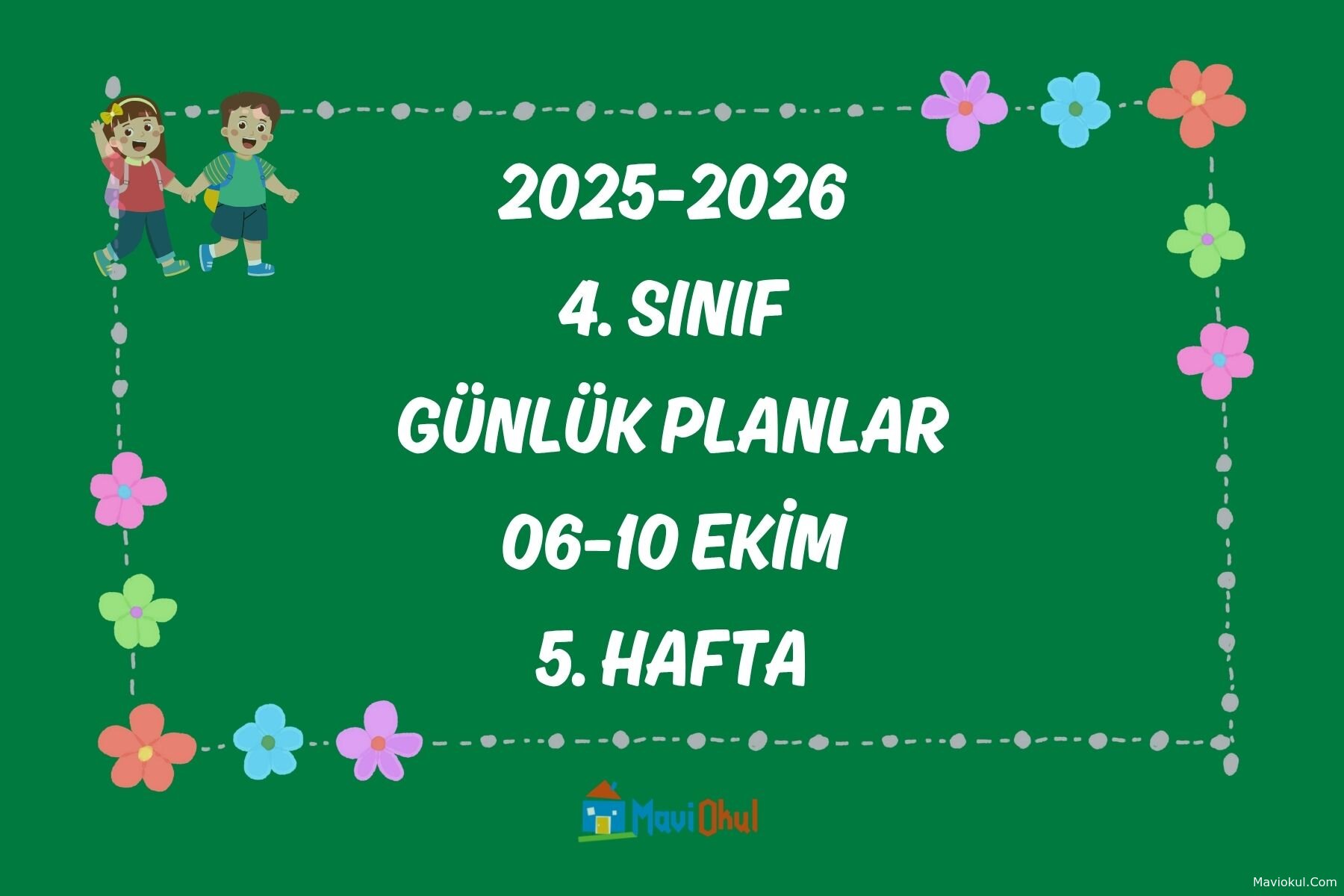 4. Sınıf 5. Hafta Günlük Planlar