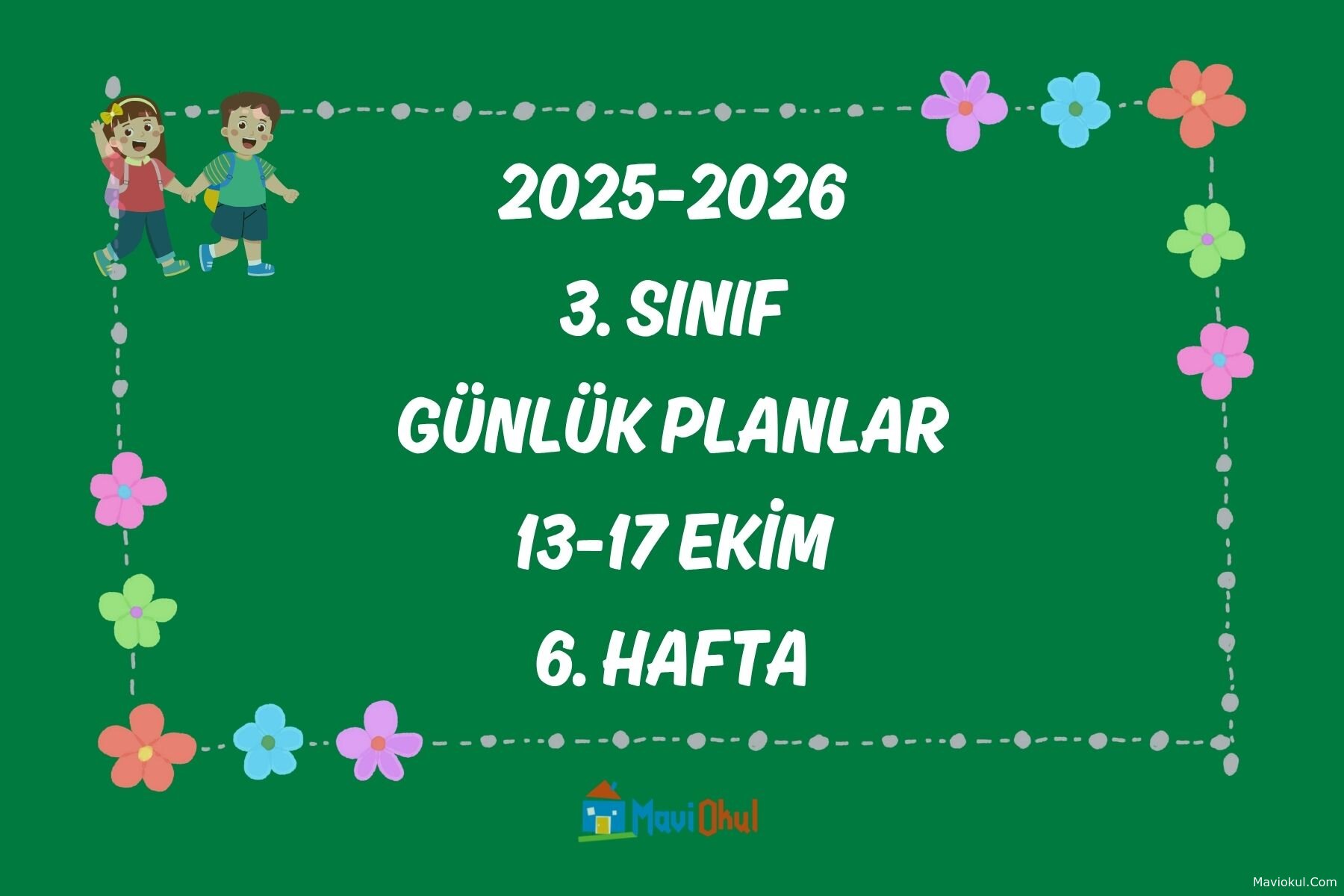 3. Sınıf 6. Hafta Günlük Planlar