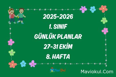 1. Sınıf 8. Hafta Günlük Planlar (17-31 Ekim)