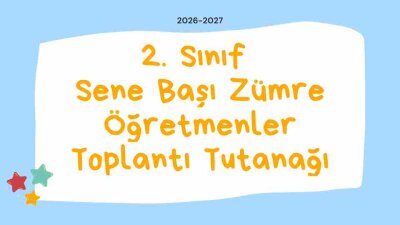 2026-2027 Eğitim Öğretim Yılı 2. Sınıf Sene Başı Zümre Toplantı Tutanağı