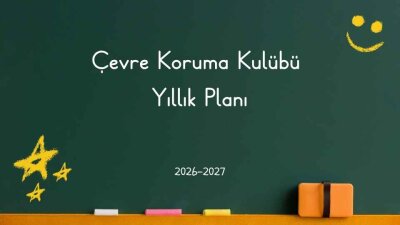 Çevre Koruma Kulübü Yıllık Planı 2026-2027