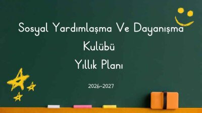 Sosyal Yardımlaşma Ve Dayanışma Kulübü Yıllık Planı 2026-2027