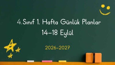 4. Sınıf 1. Hafta Günlük Planlar - 14-18 Eylül